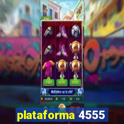 plataforma 4555